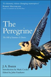 THE PEREGRINE, THE HILL OF SUMMER & DIARIES. THE COMPLETE WORKS OF J.A. BAKER 1