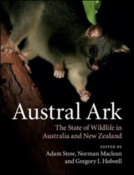 AUSTRAL ARK. THE STATE OF WILDLIFE IN AUSTRALIA AND NEW ZEALAND