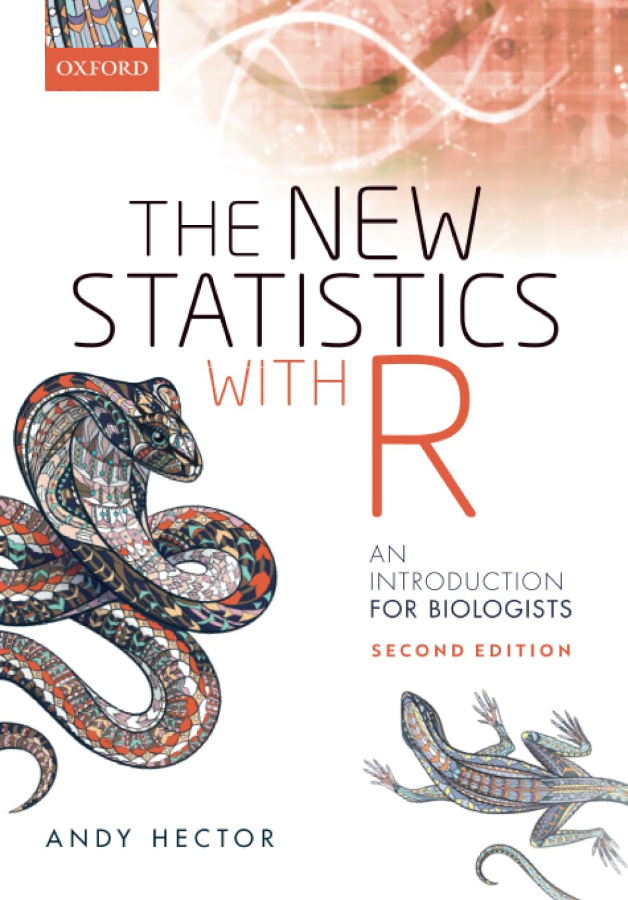 THE NEW STATISTICS WITH R: AN INTRODUCTION FOR BIOLOGISTS