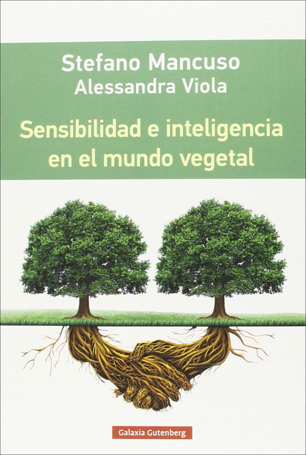 SENSIBILIDAD E INTELIGENCIA EN EL MUNDO VEGETAL