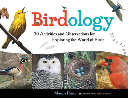 BIRDOLOGY. 30 ACTIVITIES AND OBSERVATIONS FOR EXPLORING THE WORLD OF BIRDS