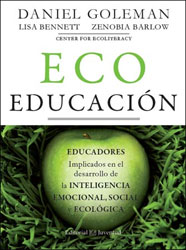 ECO EDUCACIÓN: EDUCADORES IMPLICADOS EN EL DESARROLLO DE LA INTELIGENCIA EMOCIONAL, SOCIAL Y ECOLÓGICA 1