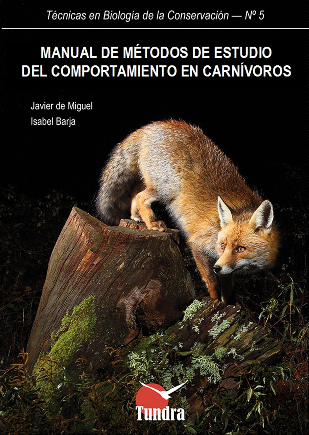 MANUAL DE MÉTODOS DE ESTUDIO DEL COMPORTAMIENTO EN CARNÍVOROS 1