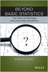 BEYOND BASIC STATISTICS. TIPS, TRICKS AND TECHNIQUES EVERY DATA ANALYST SHOULD KNOW 1