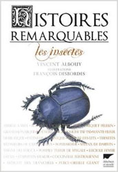 HISTOIRES REMARQUABLES. LES INSECTES