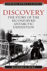 DISCOVERY. THE STORY OF THE SECOND BYRD ANTARCTIC EXPEDITION 1