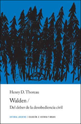 WALDEN / DEL DEBER DE LA DESOBEDIENCIA CIVIL