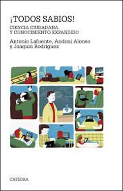 ¡TODOS SABIOS! CIENCIA CIUDADANA Y CONOCIMIENTO EXPANDIDO