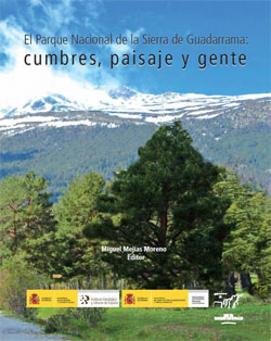 EL PARQUE NACIONAL DE LA SIERRA DE GUADARRAMA. CUMBRES, PAISAJE Y GENTE