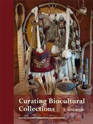 CURATING BIOCULTURAL COLLECTIONS. A HANDBOOK