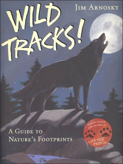 WILD TRACKS! A GUIDE TO NATURE'S FOOTPRINTS 1