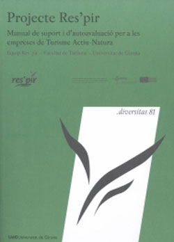 PROJECTE RES'PIR. MANUAL DE SUPORT I D'AUTOAVALUACIÓ PER A LES EMPRESES DE TURISME ACTIU-NATURA 1