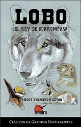 LOBO. EL REY DE CURRUMPAW 1