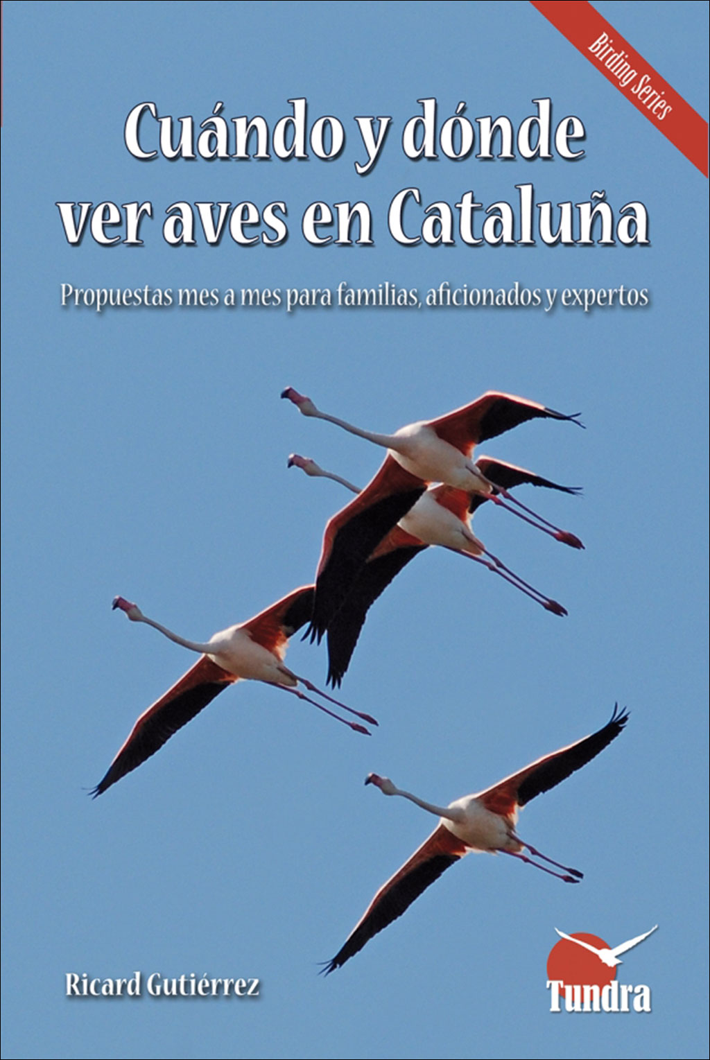 CUÁNDO Y DÓNDE VER AVES EN CATALUÑA 1