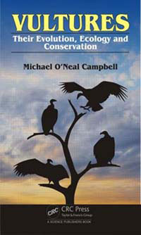 VULTURES. THEIR EVOLUTION ECOLOGY AND CONSERVATION