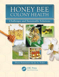 HONEY BEE. COLONY HEALTH. CHALLENGES AND SUSTAINABLE SOLUTIONS