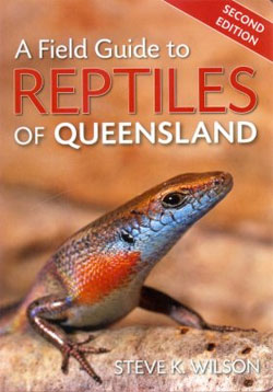 A FIELD GUIDE TO REPTILES OF QUEENSLAND. 1