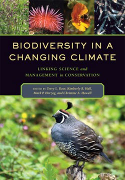 BIODIVERSITY IN A CHANGING CLIMATE. LINKING SCIENCE AND MANAGEMENT IN CONSERVATION 1