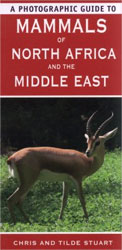 A PHOTOGRAPHIC GUIDE TO THE MAMMALS OF NORTH AFRICA AND THE MIDDLE EAST 1