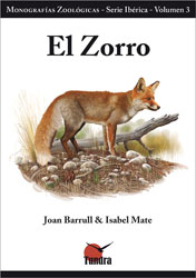 EL ZORRO. MONOGRAFÍAS ZOOLÓGICAS. SERIE IBÉRICA. VOLÚMEN 3 2