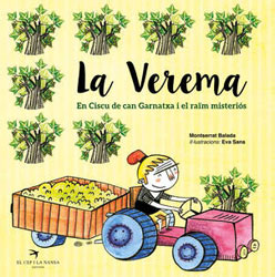 LA VEREMA. EN CISCU DE CAN GARNATXA I EL RAÏM MISTERIÓS 1