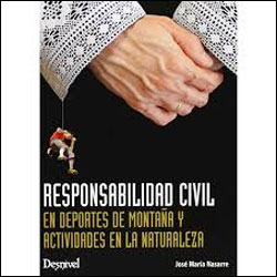RESPONSABILIDAD CIVIL EN DEPORTES DE MONTAÑA Y ACTIVIDADES EN LA NATURALEZA  1
