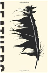 FEATHERS: THE EVOLUTION OF A MIRACLE 1