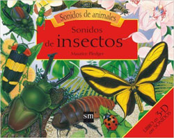 SONIDOS DE ANIMALES. SONIDOS DE INSECTOS