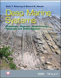 DEEP MARINE SYSTEMS. PROCESSES, DEPOSITS, ENVIRONMENTS, TECTONICS AND SEDIMENTATION 1