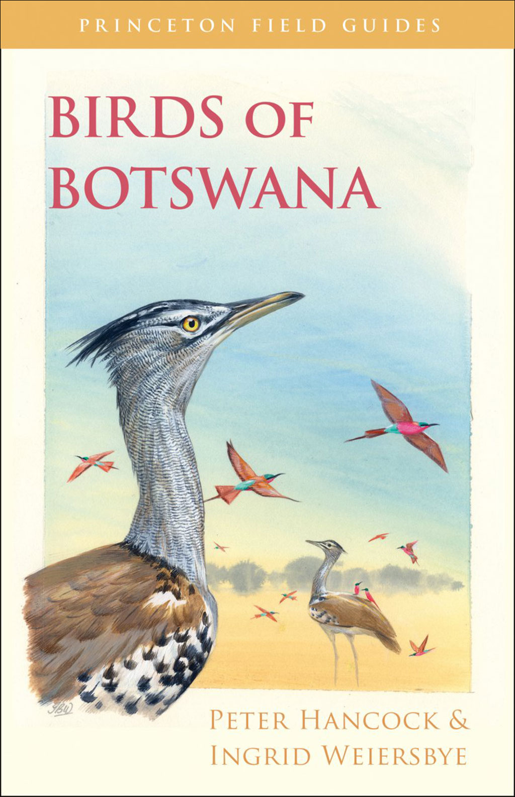 PRINCETON FIELD GUIDES. BIRDS OF BOTSWANA
