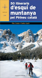 50 ITINERARIS D\'ESQUÍ DE MUNTANYA PEL PIRINEU CATALÀ                                                                                                  2