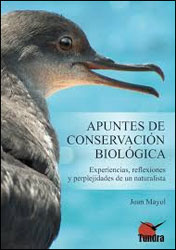 APUNTES DE CONSERVACIÓN BIOLÓGICA. EXPERIENCIAS, REFLEXIONES Y PERPLEJIDADES DE UN NATURALISTA 2