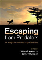 ESCAPING FROM PREDATORS AN INTEGRATIVE VIEW OF ESCAPE DECISIONS 1