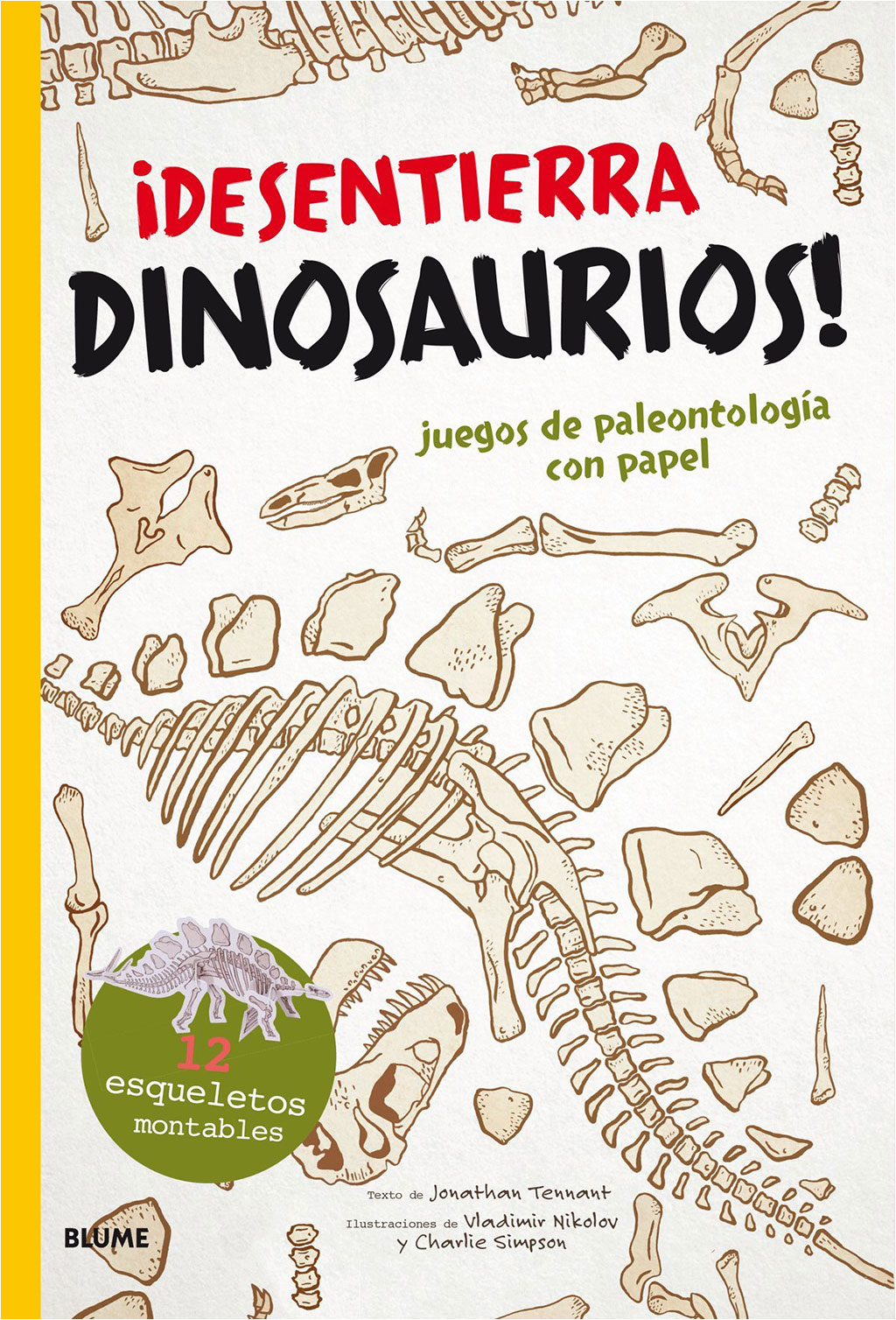 ¡DESENTIERRA DINOSAURIOS!. JUEGOS DE PALEONTOLOGIA CON PAPEL 1