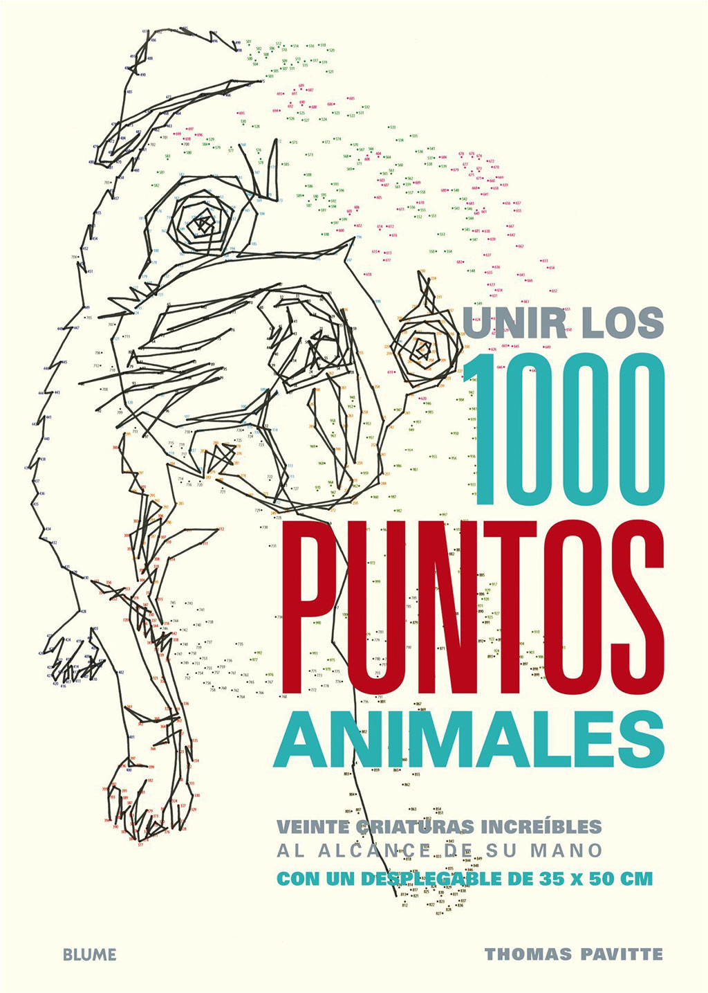 UNIR LOS 1000 PUNTOS ANIMALES. VEINTE CRIATURAS INCREÍBLES AL ALCANCE DE TU MANO 1