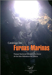 CATÁLOGO DE FURNAS (CUEVAS ) MARINAS. PARQUE NACIONAL MARÍTIMO-TERRESTRE DE LAS ISLAS ATLÁNTICAS DE GALICIA 1