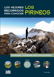 LOS MEJORES RECORRIDOS PARA CONOCER LOS PIRINEOS 1
