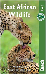 BRADT WILDLIFE GUIDES. EAST AFRICAN WILDLIFE