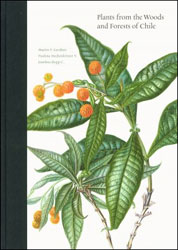 PLANTS FROM THE WOODS AND FORESTS OF CHILE