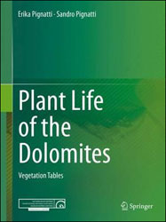 PLANT LIFE OF THE DOLOMITES. VEGETATION TABLES