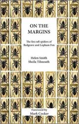 ON THE MARGINS. THE FEN RAFT SPIDERS OF REDGRAVE AND LOPHAM FEN 1