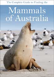THE COMPLETE GUIDE TO FINDING THE MAMMALS OF AUSTRALIA 1
