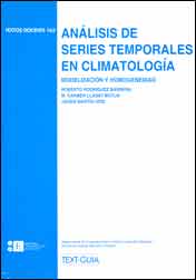 ANALISIS DE SERIES TEMPORALES EN CLIMATOLOGIA. MODELIZACIÓN Y HOMOGENIEIDAD 1