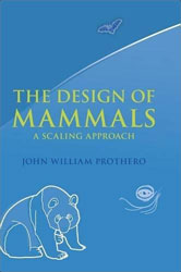 THE DESIGN OF MAMMALS. A SCALING APPROACH 1