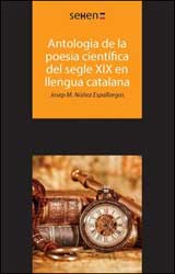ANTOLOGIA DE LA POESIA CIENTIFICA DEL SEGLE XIX EN LLENGUA CATALANA