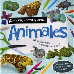¡COLOREA, CORTA Y CREA! ANIMALES. 36 ORIGINALES ANIMALES DE PAPEL