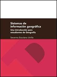 SISTEMAS DE INFORMACIÓN GEOGRÁFICA. UNA INTRODUCCIÓN PARA ESTUDIANTES DE GEOGRAFÍA 1