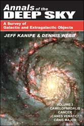 ANNALS OF THE DEEP SKY. A SURVEY OF GALACTIC AND EXTRAGALACTIC OBJECTS. VOL 3: CAMELOPARDALIS, CANCER, CANES VENATICI, CANIS MAJOR PLUS WORLDS OF DISC 2