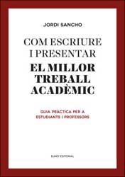 COM ESCRIURE I PRESENTAR EL MILLOR TREBALL ACADÈMIC                                                                                                    2