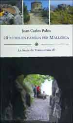 20 RUTES EN FAMÍLIA PER MALLORCA . LA SERRA DE TAMUNTANA (I)                                                                                           1